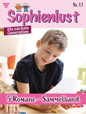 cover image of Sophienlust--Die nächste Generation – Sammelband 13 – Familienroman